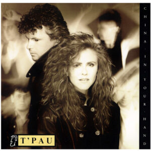 T'Pau – China In Your Hand