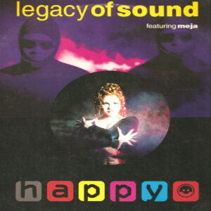 Legacy Of Sound, Meja – Happy