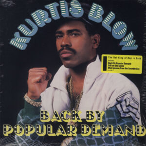 Kurtis Blow – Back By Popular Demand