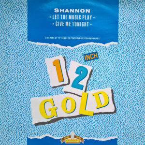 Shannon – Let The Music Play / Give Me Tonight