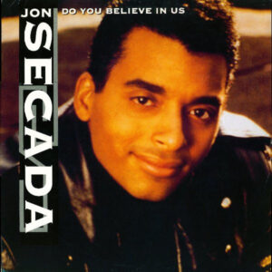 Jon Secada – Do You Believe In Us