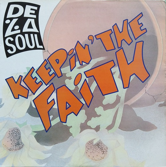 De La Soul – Keepin' The Faith