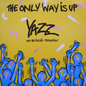 Yazz, The Plastic Population – The Only Way Is Up