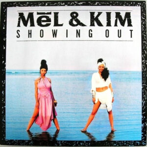 Mel & Kim – Showing Out