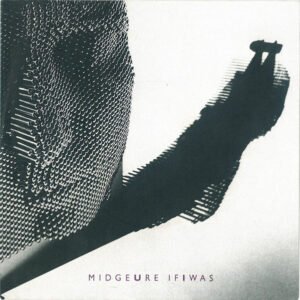Midge Ure – If I Was