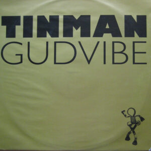 Tinman – Gudvibe