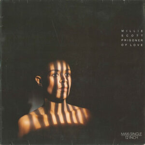 Millie Scott – Prisoner Of Love
