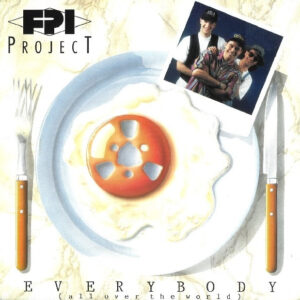 FPI Project – Everybody (All Over The World)