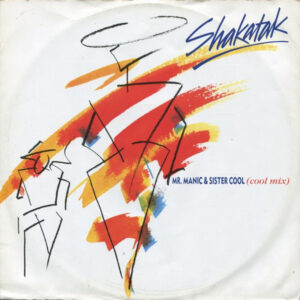 Shakatak – Mr. Manic & Sister Cool (Cool Mix)