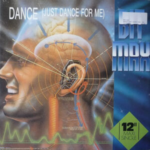 Bit-Max – Dance (Just Dance For Me)