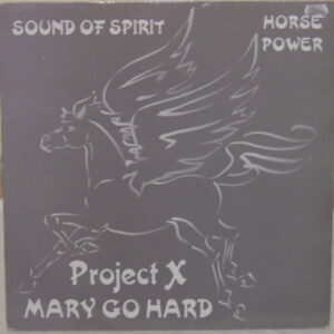 Project X / Brainiac – Horsepower