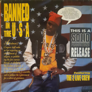 Luke Featuring The 2 Live Crew – Banned In The U.S.A.