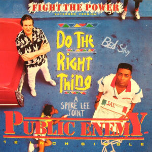 Public Enemy – Fight The Power
