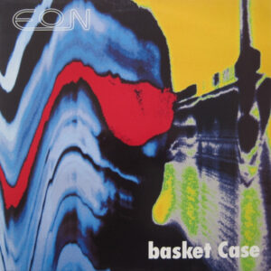 Eon – Basket Case
