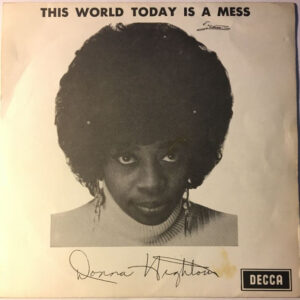 Donna Hightower – This World Today Is A Mess