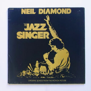 Neil Diamond – The Jazz Singer (Original Songs From The Motion Picture)