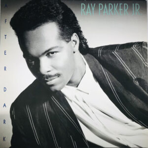 Ray Parker Jr. – After Dark