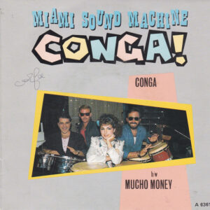 Miami Sound Machine – Conga!