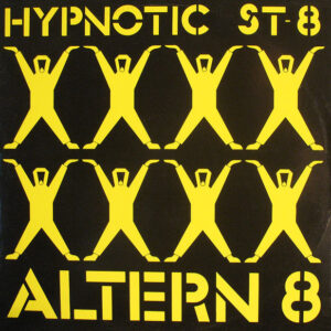 Altern 8 – Hypnotic St-8