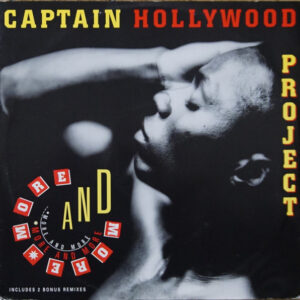 Captain Hollywood Project – More And More (Remixes)