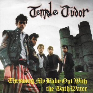 Tenpole Tudor – Throwing My Baby Out With The Bath Water