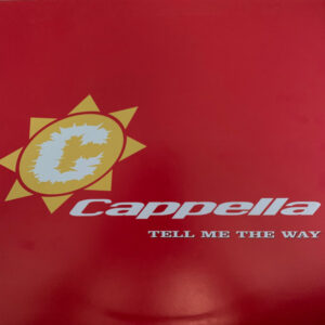 Cappella – Tell Me The Way