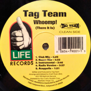 Tag Team – Whoomp! (There It Is)