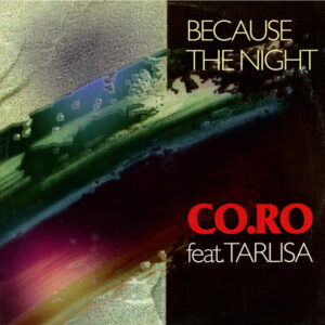 Co.Ro. Feat. Taleesa – Because The Night