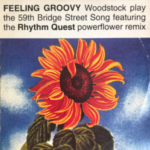 Woodstock – The 59th Bridge Street Song (Feeling Groovy)