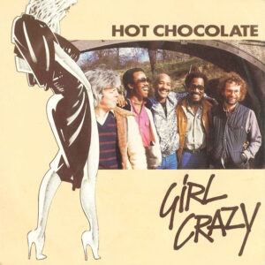 Hot Chocolate – Girl Crazy / Bed Games