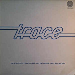 Trace – Trace