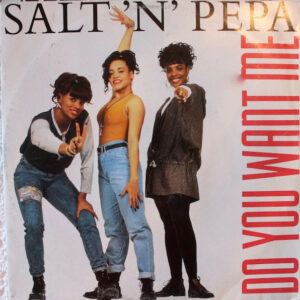 Salt 'N' Pepa – Do You Want Me