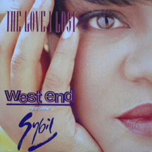 West End Featuring Sybil – The Love I Lost