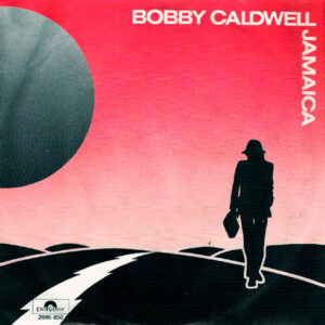Bobby Caldwell – Jamaica