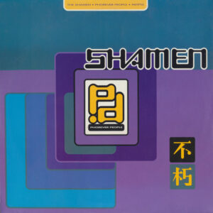 The Shamen – Phorever People