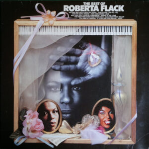 Roberta Flack – The Best Of Roberta Flack