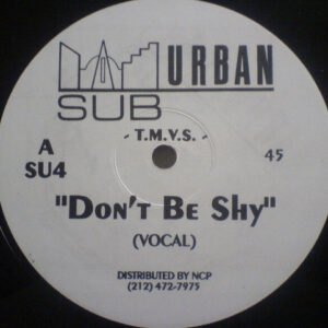 T.M.V.S. – Don't Be Shy