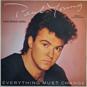Paul Young – Everything Must Change (Special Extended Mix)