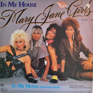Mary Jane Girls – In My House
