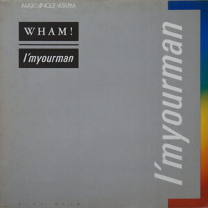 Wham! – I'm Your Man