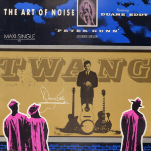 The Art Of Noise Featuring Duane Eddy – Peter Gunn (Extended Version)