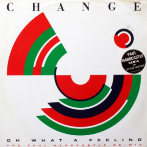 Change – Oh What A Feeling