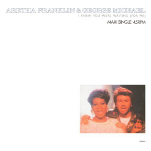 Aretha Franklin & George Michael – I Knew You Were Waiting (For Me)