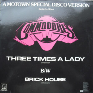 Commodores – Three Times A Lady / Brick House
