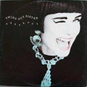 Swing Out Sister – Breakout