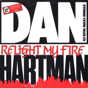 Dan Hartman – Relight My Fire (The Historical 1979 Re-Mix)