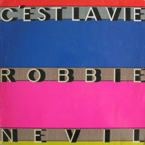 Robbie Nevil – C'est La Vie