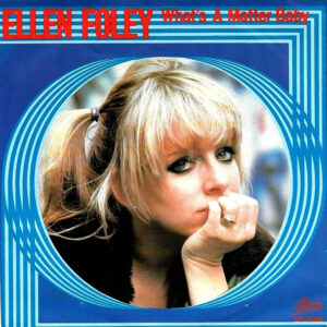 Ellen Foley – What's A Matter Baby