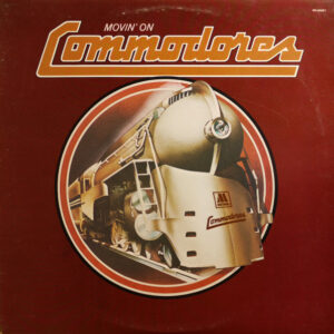 Commodores – Movin' On