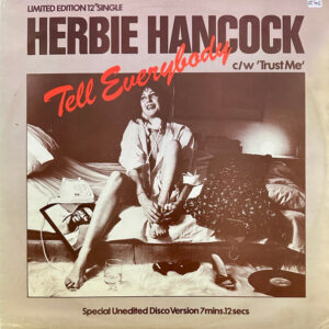 Herbie Hancock – Tell Everybody / Trust Me
